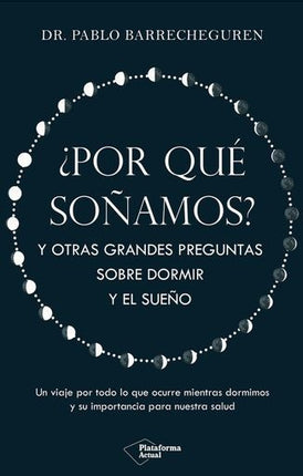 POR QUE SOÑAMOS? | PABLO BARRECHEGUREN