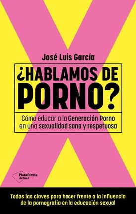 HABLAMOS DE PORNO? | JOSE LUIS GARCIA