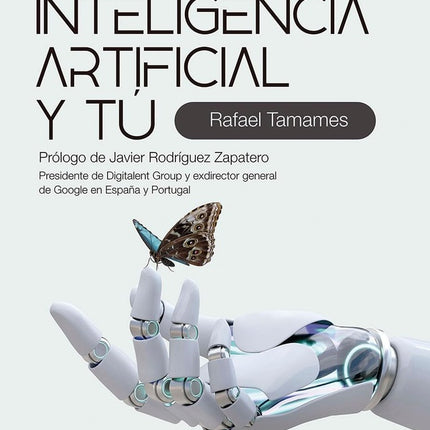 LA INTELIGENCIA ARTIFICIAL Y TU | RAFAEL TAMAMES