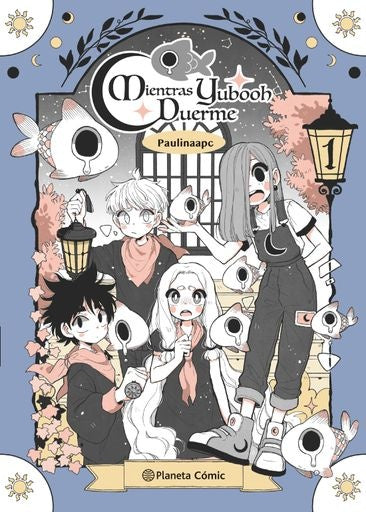 MIENTRAS YUBOOH DUERME | PAULINAAPC