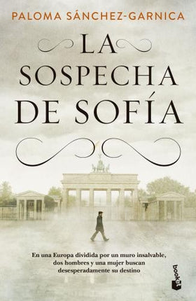 SOSPECHA DE SOFIA, LA | PALOMA SANCHEZ GARNICA