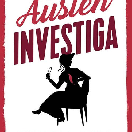 JANE AUSTEN INVESTIGA | JESSICA BULL