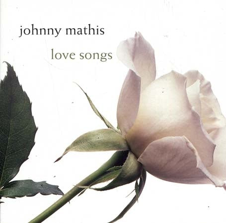 LOVE SONGS | JOHNNY MATHIS