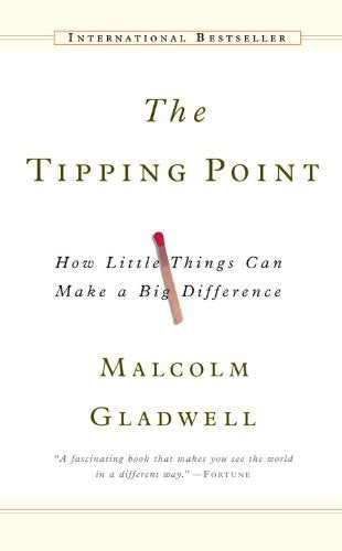 TIPPING POINT, THE | MALCOLM GLADWELL