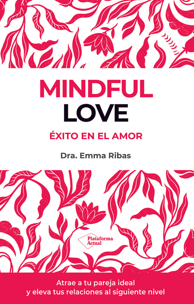 MINDFUL LOVE | EMMA RIBAS