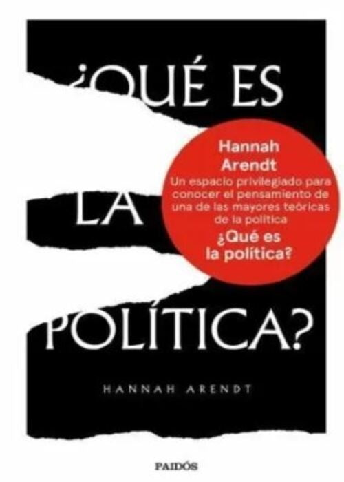 QUE ES LA POLITICA? | HANNAH ARENDT