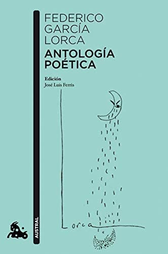 ANTOLOGIA POETICA | FEDERICO GARCIA LORCA