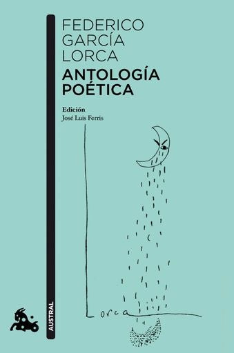 ANTOLOGIA POETICA | FEDERICO GARCIA LORCA
