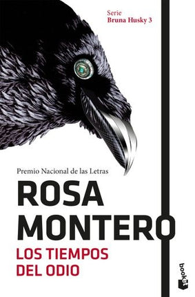 LOS TIEMPOS DEL ODIO | ROSA MONTERO