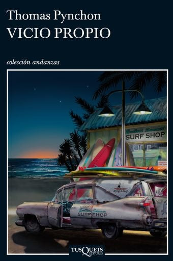 VICIO PROPIO | THOMAS PYNCHON