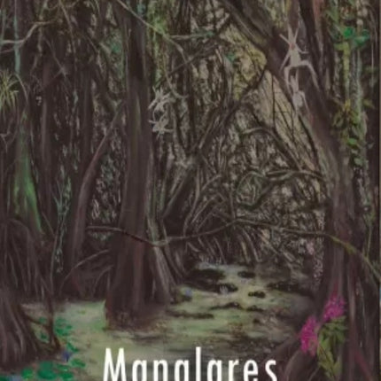 MANGLARES | DANIEL LEGUIZAMON