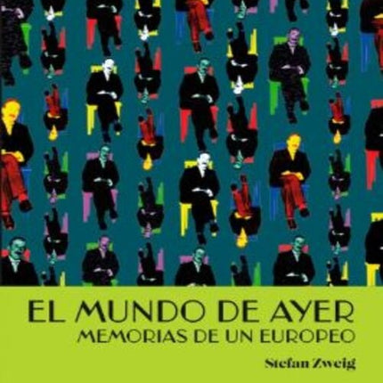 EL MUNDO DE AYER | STEFAN ZWEIG