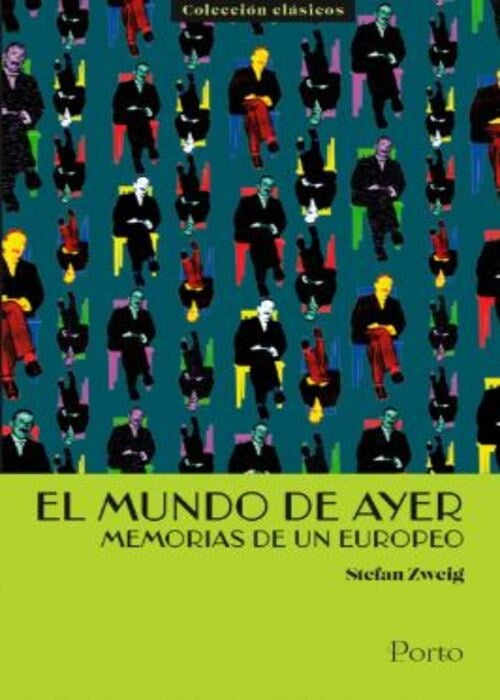 EL MUNDO DE AYER | STEFAN ZWEIG