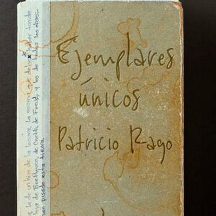 EJEMPLARES UNICOS | PATRICIO  RAGO