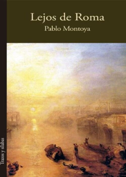 LEJOS DE ROMA | PABLO MONTOYA