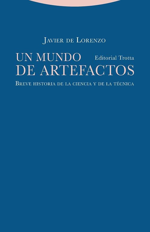 UN MUNDO DE ARTEFACTOS | JAVIER DE LORENZO