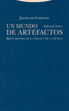 UN MUNDO DE ARTEFACTOS | JAVIER DE LORENZO