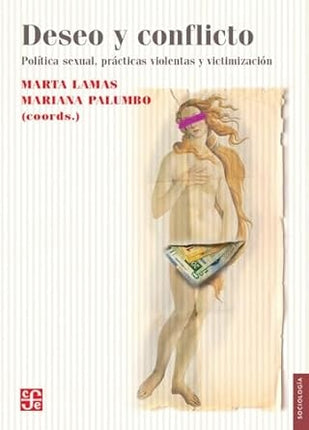 DESEO Y CONFLICTO  | MARTA LAMAS