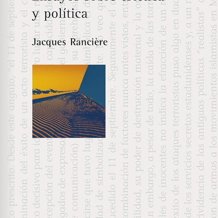 ENSAYOS SOBRE ESTETICA Y POLITICA  | JACQUES RANCIERE