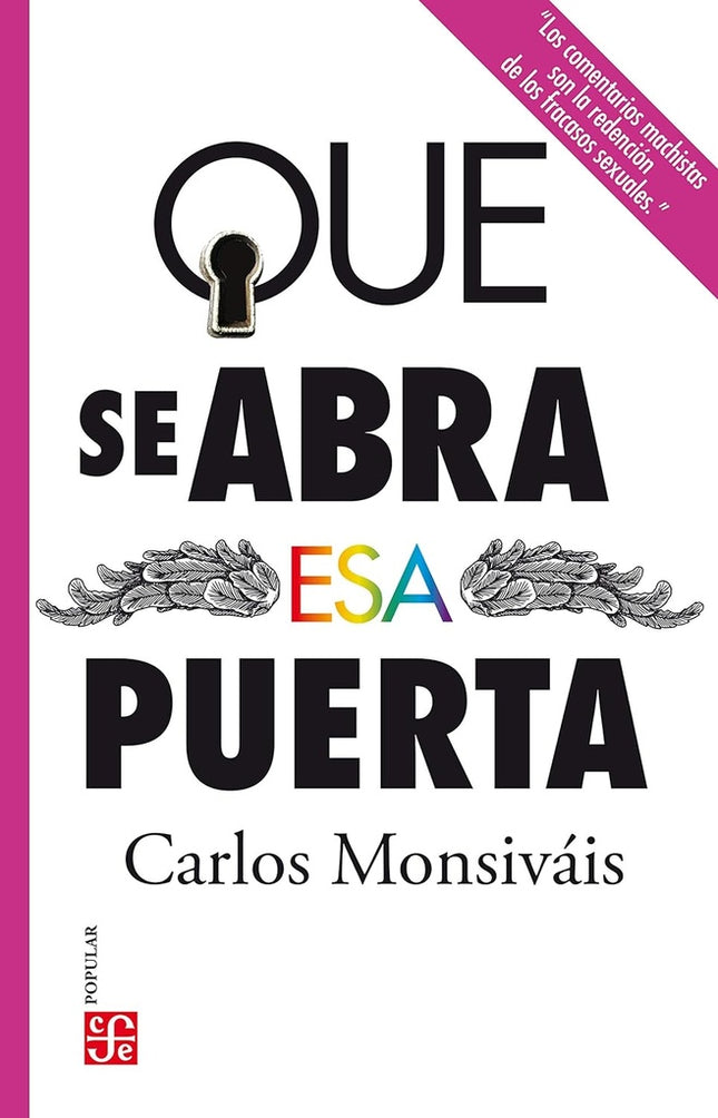 QUE SE ABRA ESA PUERTA | CARLOS MONSIVAIS