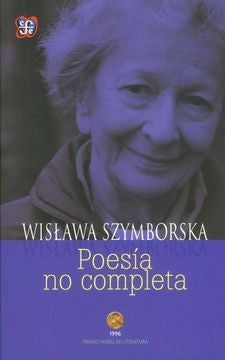 POESIA NO COMPLETA | WISLAWA SZYMBORSKA