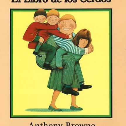 EL LIBRO DE LOS CERDOS | ANTHONY BROWNE