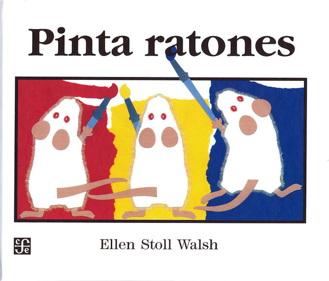 PINTA RATONES | ELLEN STOLL WALSH