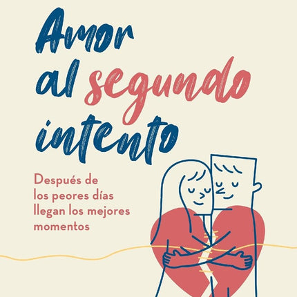 AMOR AL SEGUNDO INTENTO | ANTONI BOLINCHES