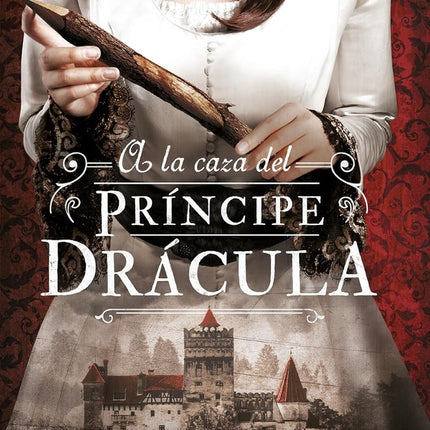 A LA CAZA DEL PRINCIPE DRACULA | KERRI MANISCALCO