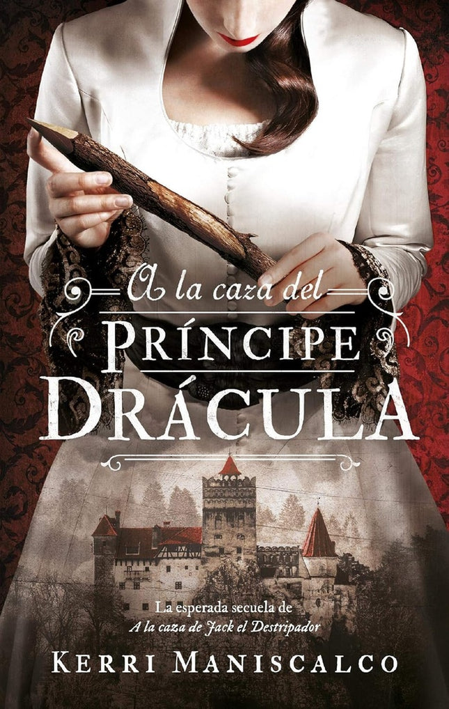 A LA CAZA DEL PRINCIPE DRACULA | KERRI MANISCALCO