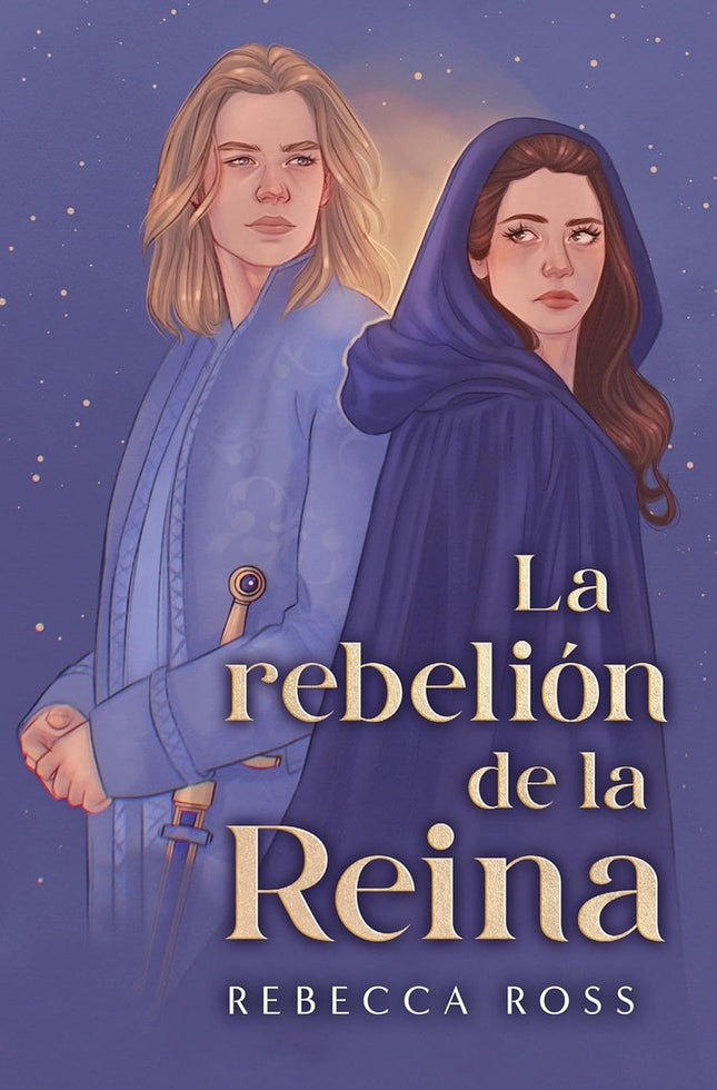 LA REBELION DE LA REINA  | REBECCA ROSS