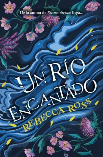 UN RIO ENCANTADO  | REBECCA ROSS