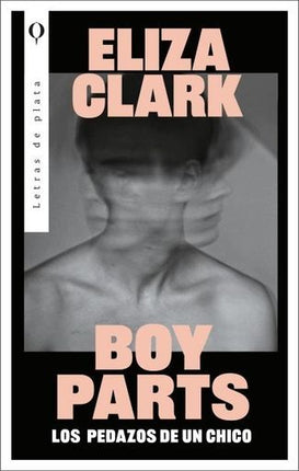 BOY PARTS | ELIZA CLARK