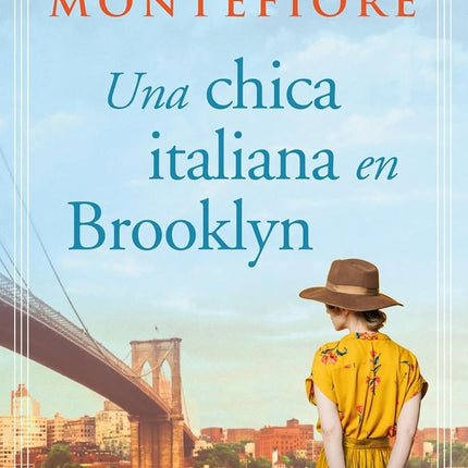 UNA CHICA ITALIANA EN BROOKLYN | SANTA MONTEFIORE