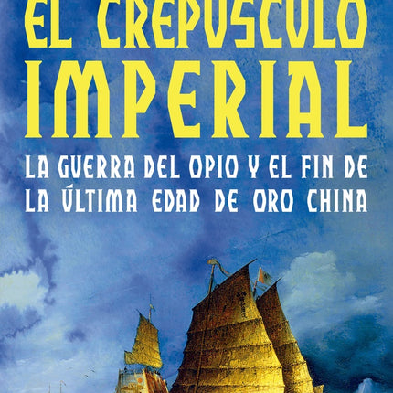 EL CREPUSCULO IMPERIAL  | STEPHEN R PLATT