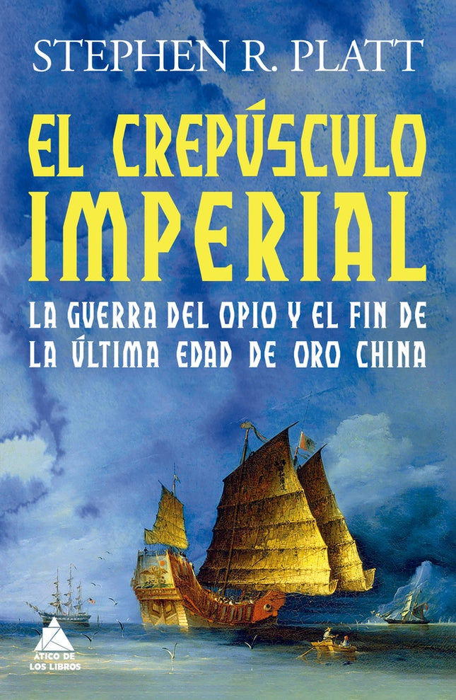 EL CREPUSCULO IMPERIAL  | STEPHEN R PLATT