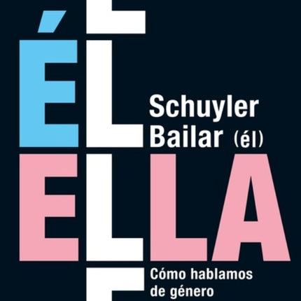 EL/ELLA/ELLE | SCHUYLER  BAILAR