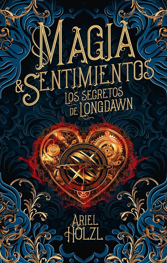 MAGIA & SENTIMIENTOS | ARIEL HOLZL