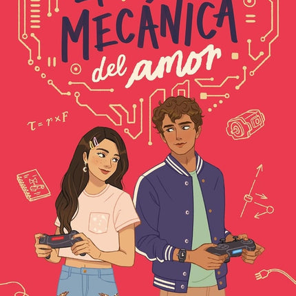 LA MECANICA DEL AMOR  | ALEXENE FAROL FOLLMUTH