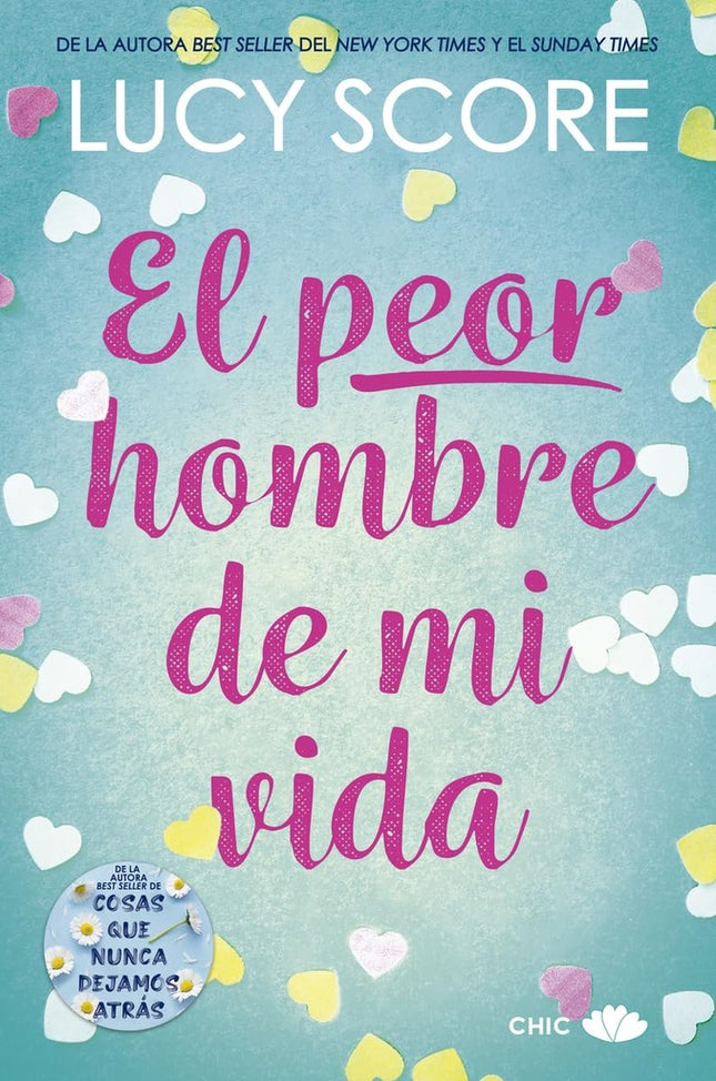EL PEOR HOMBRE DE MI VIDA  | LUCY SCORE