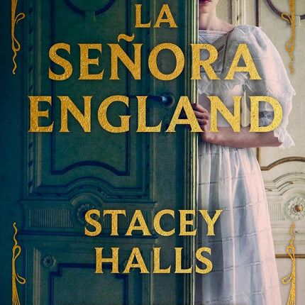 LA SEÑORA ENGLAND | STACEY HALLS