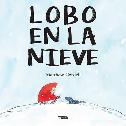 LOBO EN LA NIEVE | MATTHEW CORDELL