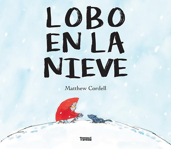 LOBO EN LA NIEVE | MATTHEW CORDELL