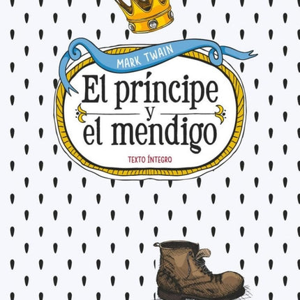 EL PRINCIPE Y EL MENDIGO | MARK TWAIN