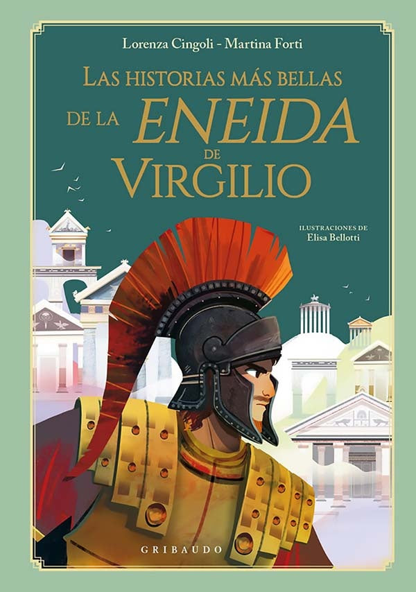 LAS HISTORIAS MAS BELLAS DE LA ENEIDA DE VIRGILIO  | LORENZA CINGOLI
