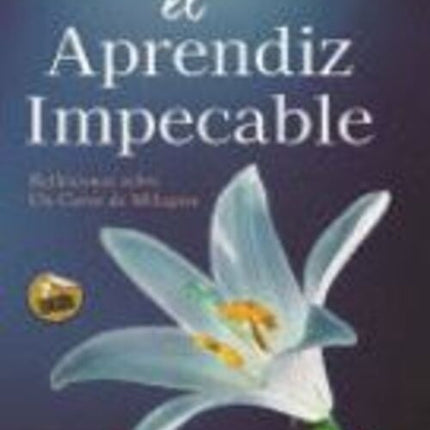 EL APRENDIZ IMPECABLE  | ROSA MARIA WYNN