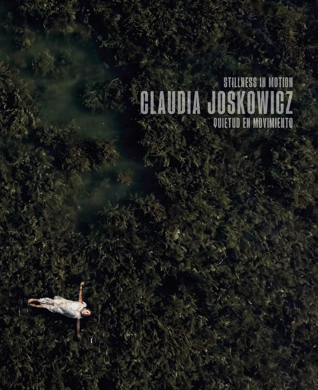 QUIETUD EN MOVIMIENTO  | CLAUDIA JOSKOWICZ
