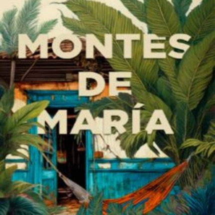 MONTES DE MARIA  | DANIEL ANGEL