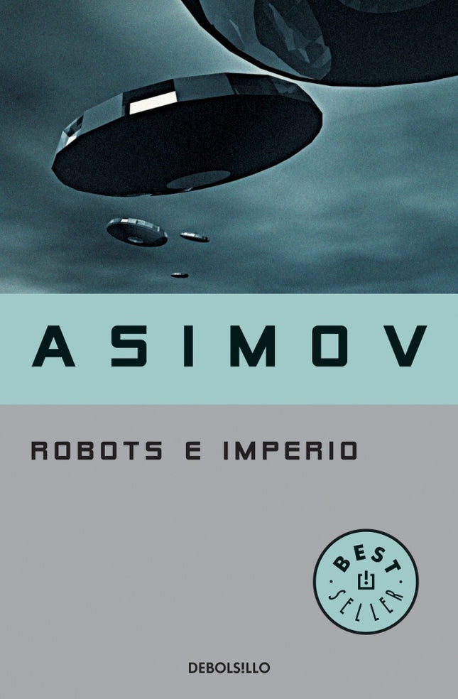 ROBOTS E IMPERIO  | ISSAC ASIMOV