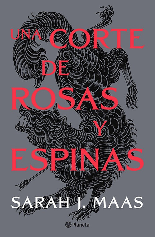 UNA CORTE DE ROSAS Y ESPINAS | SARAH J MAAS